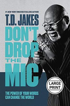 portada Don'T Drop the Mic: The Power of Your Words can Change the World (en Inglés)