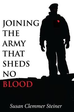 portada joining the army that sheds no blood (en Inglés)
