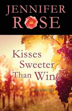 portada Kisses Sweeter Than Wine (en Inglés)