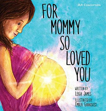 portada For Mommy so Loved You: Iui (en Inglés)