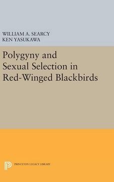 portada Polygyny and Sexual Selection in Red-Winged Blackbirds (Princeton Legacy Library) (en Inglés)