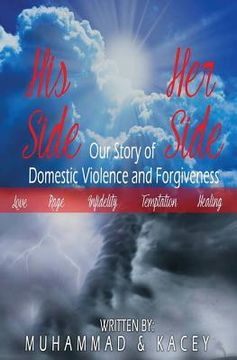 portada His Side Her Side: Our Story of Domestic Violence and Forgiveness (en Inglés)