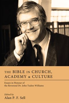 portada The Bible in Church, Academy, and Culture (en Inglés)
