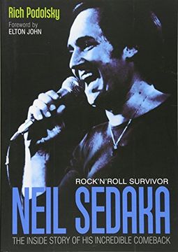 portada Neil Sedaka Rock 'n' Roll Survivor: The Inside Story of His Incredible Comeback
