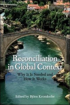 portada Reconciliation in Global Context: Why it is Needed and how it Works (en Inglés)