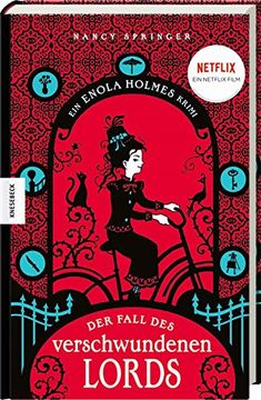 portada Der Fall des Verschwundenen Lords: Ein Enola-Holmes-Krimi (Detektivgeschichte, Mädchenkrimi, Sherlock Holmes) (en Alemán)
