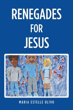 portada Renegades for Jesus (en Inglés)