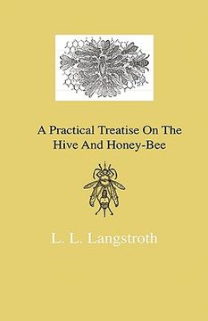 portada a practical treatise on the hive and honey-bee (en Inglés)