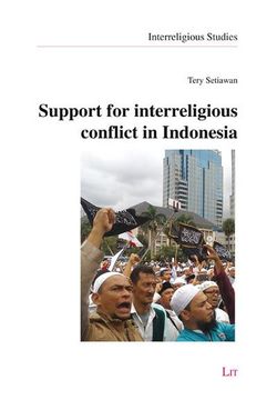 portada Support for Interreligious Conflict in Indonesia (Interreligious Studies, Band 14)