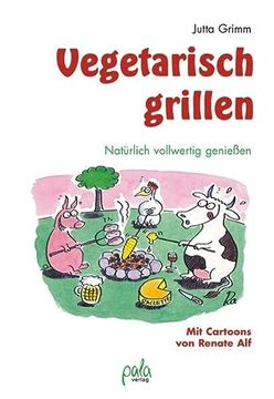 portada Vegetarisch Grillen: Natürlich Vollwertig Genießen (en Alemán)