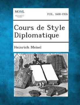 portada Cours de Style Diplomatique (French Edition)
