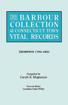 portada the barbour collection of connecticut town vital records. volume 46: thompson 1785-1850 (en Inglés)