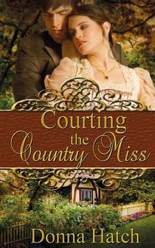 portada Courting the Country Miss (en Inglés)