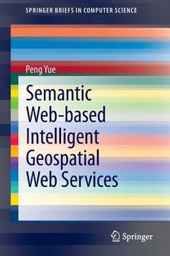 portada semantic web-based intelligent geospatial web services (en Inglés)