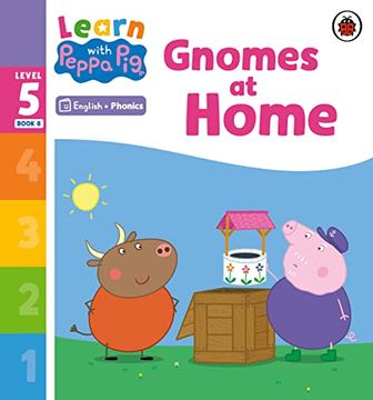 portada Learn With Peppa Phonics Level 5 Book 8 - Gnomes at Home (Phonics Reader) (en Inglés)