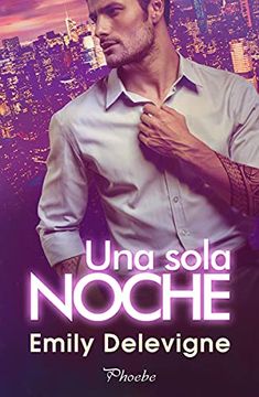 portada Una Sola Noche (Phoebe) (in Spanish)