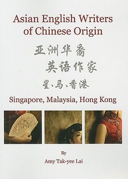 portada asian english writers of chinese origin: singapore, malaysia, hong kong
