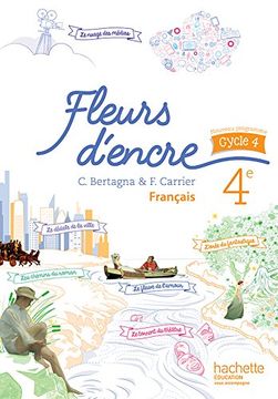 portada Fleurs D'encre Français Cycle 4 (en Francés)