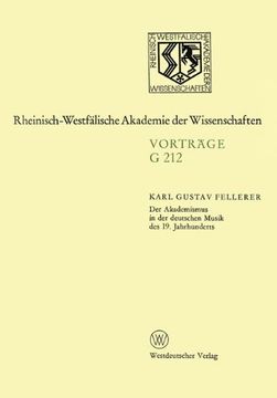 portada Der Akademismus in Der Deutschen Musik Des 19. Jahrhunderts: 209. Sitzung Am 21. Januar 1976 in Dusseldorf (Rheinisch-Westfälische Akademie der Wissenschaften)
