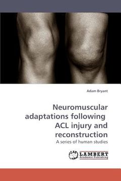 portada neuromuscular adaptations following acl injury and reconstruction (en Inglés)