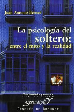 portada La Psicología del Soltero: Entre el Mito y la Realidad (in Spanish)