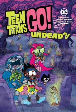 portada Teen Titans Go! Undead? (en Inglés)