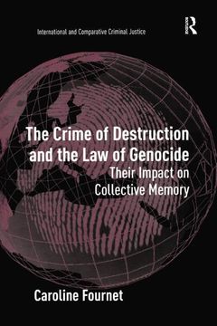 portada The Crime of Destruction and the Law of Genocide: Their Impact on Collective Memory (en Inglés)