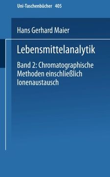 portada Lebensmittelanalytik: Band 2: Chromatographische Methoden einschließlich Ionenaustausch (Universitätstaschenbücher) (Volume 2) (German Edition)