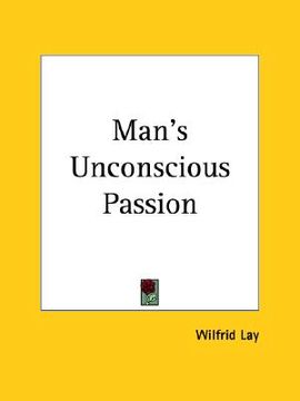 portada man's unconscious passion (in English)