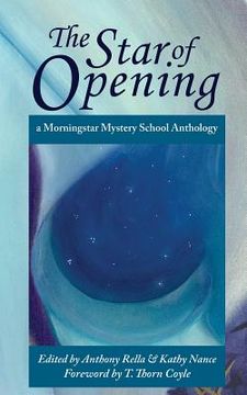 portada The Star of Opening: a Morningstar Mystery School Anthology (en Inglés)