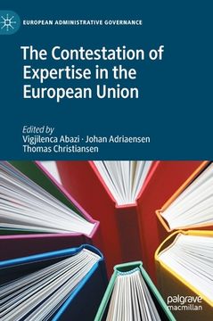 portada The Contestation of Expertise in the European Union (en Inglés)