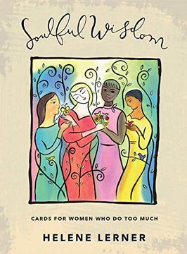 portada Soulful Wisdom Deck: Cards for Women who do too Much (en Inglés)