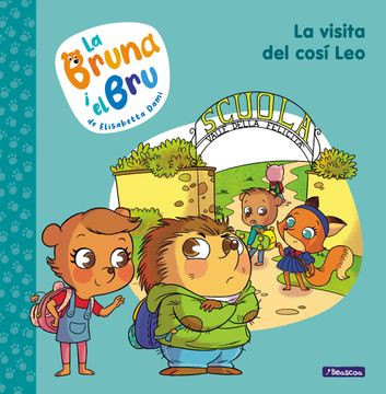 portada  La Bruna i el Bru 3, La visita del cosí Leo - Dami, elisabetta - Libro Físico (in Spanish)