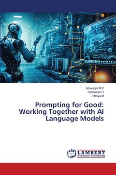portada Prompting for Good: Working Together with AI Language Models (en Inglés)