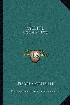 portada melite: a comedy (1776) (en Inglés)