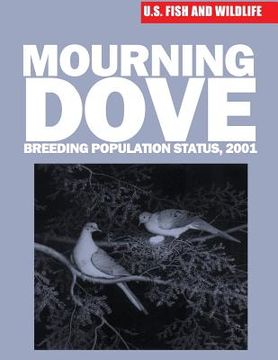 portada Mourning Dove Breeding Population Status, 2001 (en Inglés)