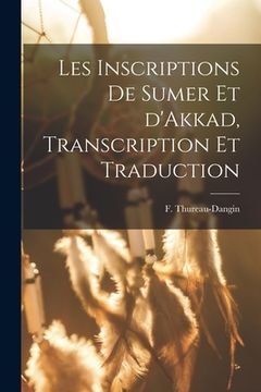 portada Les Inscriptions de Sumer et d'Akkad, Transcription et Traduction (in French)