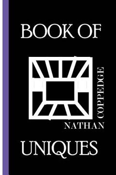 portada The Book of Uniques: Concept Cards and Other Mysteries From the Mind of Nathan Coppedge (en Inglés)