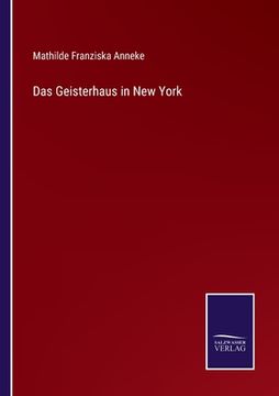 portada Das Geisterhaus in New York (en Alemán)