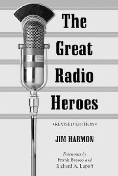 portada the great radio heroes (in English)