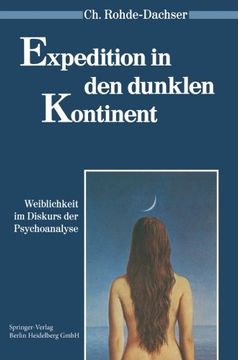portada Expedition in den dunklen Kontinent: Weiblichkeit im Diskurs der Psychoanalyse (Psychoanalyse der Geschlechterdifferenz) (German Edition)