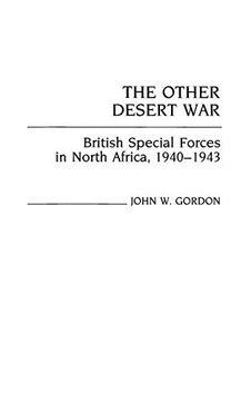 portada The Other Desert War: British Special Forces in North Africa, 1940-1943 (en Inglés)