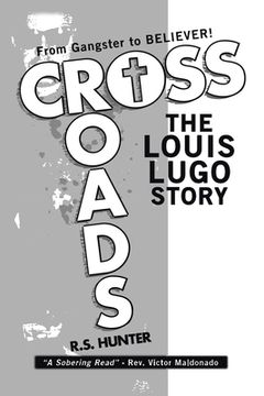 portada Crossroads: The Louis Lugo Story (in English)