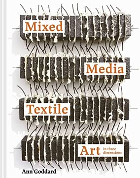 portada Mixed Media Textile Art in Three Dimensions (en Inglés)