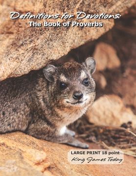 portada Definitions for Devotions: The Book of Proverbs: LARGE PRINT 18 point, King James Today(TM)