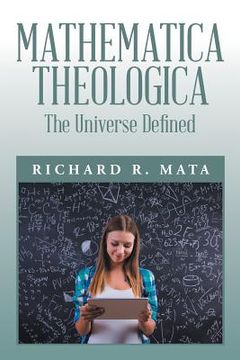 portada Mathematica Theologica: The Universe Defined (en Inglés)
