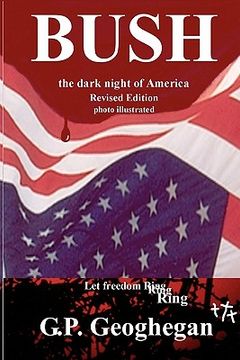 portada bush - the dark night of america (en Inglés)