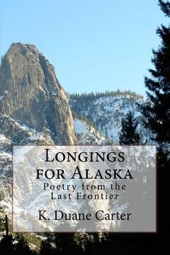 portada Longings for Alaska: Poetry from the Last Frontier (en Inglés)
