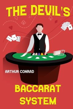 portada The Devil's Baccarat System: the Mathematically Calculated Betting System (en Inglés)