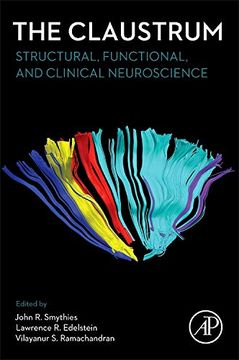 portada The Claustrum: Structural, Functional, and Clinical Neuroscience (en Inglés)